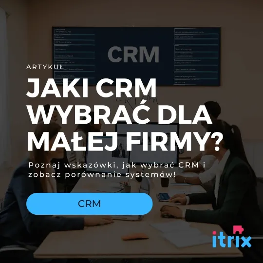 jaki-crm-dla-malej-firmy
