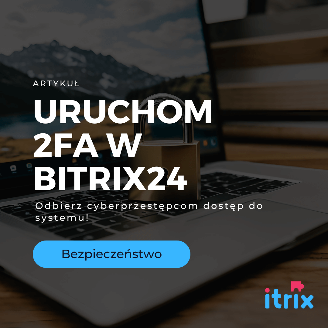czy-bitrix24-jest-bezpieczny